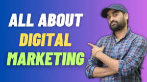 All about digital marketing